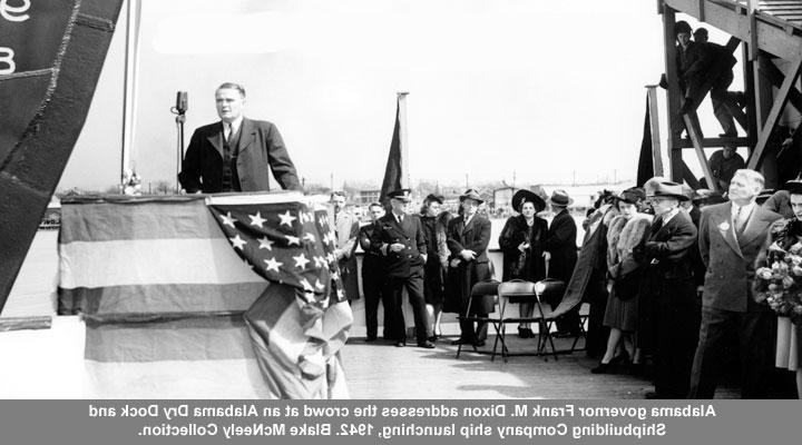 Alabama governor Frank M. Dixon addresses Alabama Dry Dock circa 1942